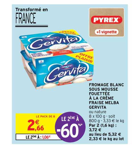 fromage blanc sous mousse fouettée à la crème fraise melba gervita