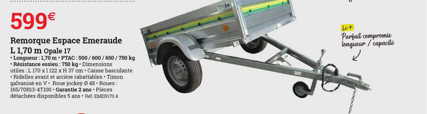 remorque espace emeraude l 1,70 m opale 17