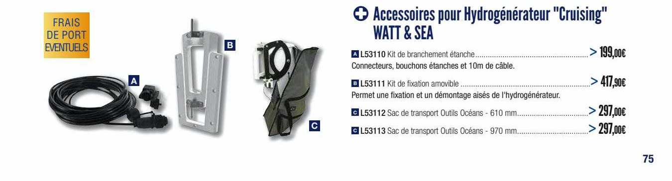 accessoires pour hydrogénérateur "cruising" watt & sea