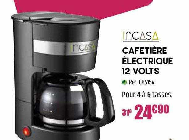 cafetière électrique 12 volts incasa