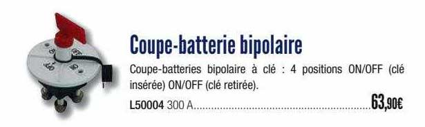 coupe-batterie bipolaire