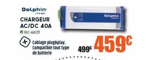 dolphin chargeur ac-dc 40a