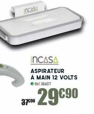incasa aspirateur à main 12 volts