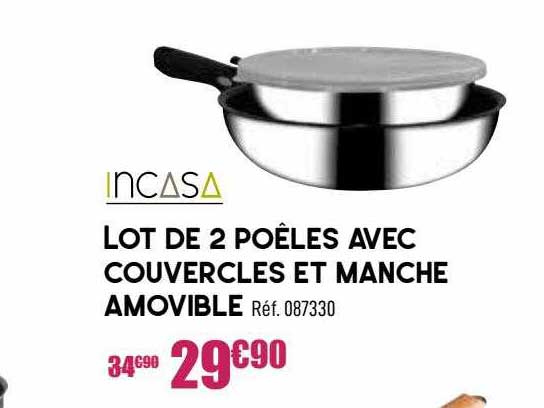 lot de 2 poêles avec couvercles et manche amovible incasa