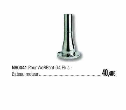 n80041 pour webboat g4 plus - bateau moteur