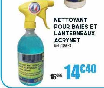 nettoyant pour baies et lanterneaux acrynet