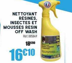 nettoyant résines, insectes et mousses resin off wash