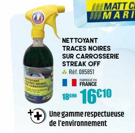 nettoyant traces noires sur carrosserie streak off