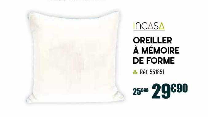 oreiller à mémoire de forme incasa