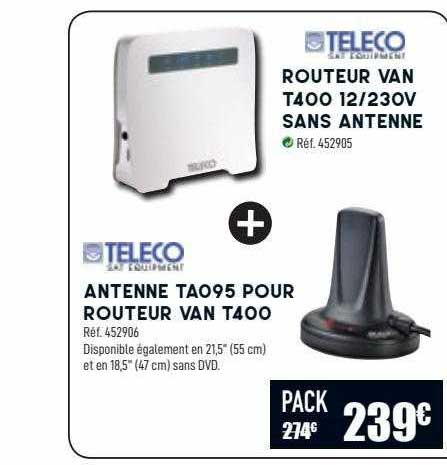 teleco routeur van t400 12-230v sans antenne ou antenne ta095 pour routeur van t400