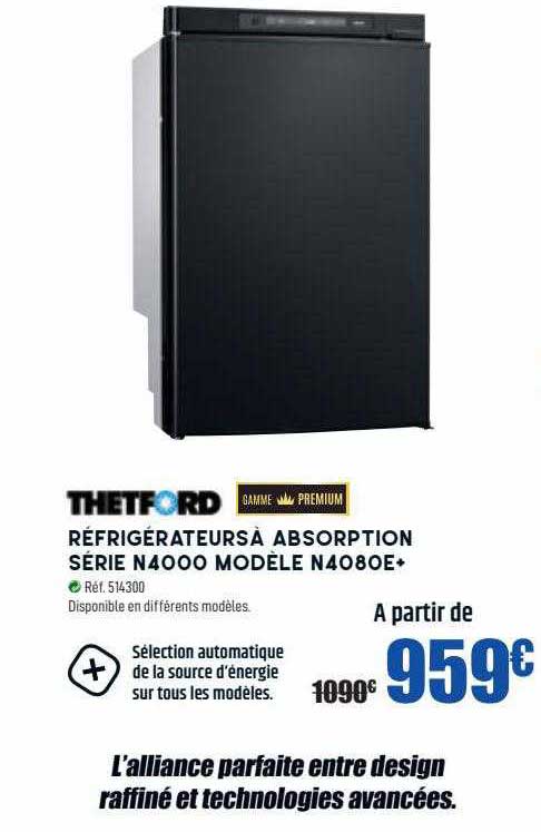 thetford réfrigérateurs à absorption série n4000 modèle n4080e+
