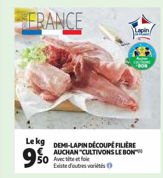 demi-lapin découpé filière auchan "cultivons le bon"
