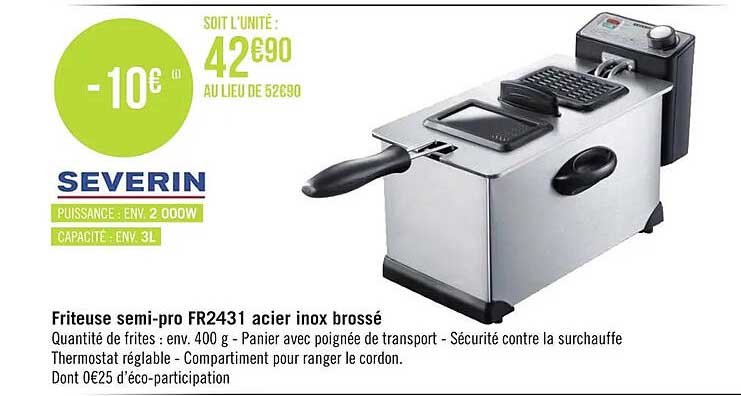friteuse semi-pro fr2431 acier inox brossé severin