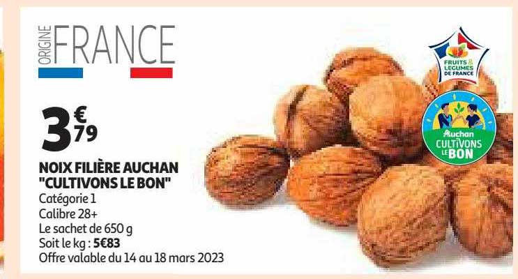 noix filière auchan "cultivons le bon"