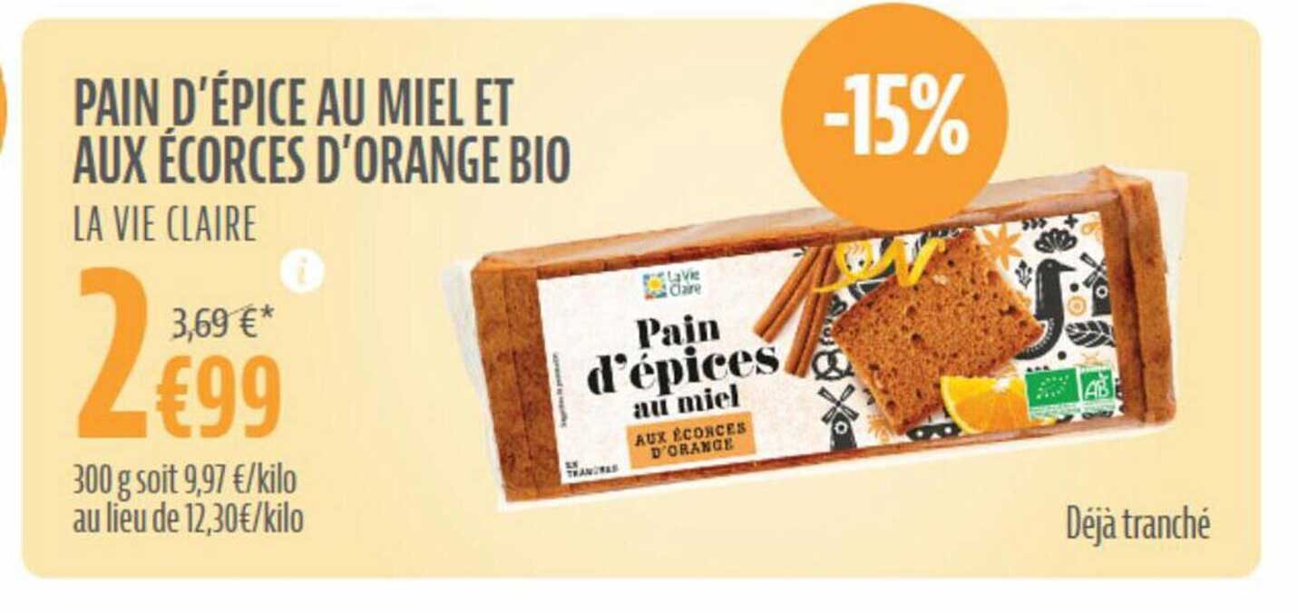 Pain D'épice Au Miel Et Aux écorces D'orange Bio La Vie Claire