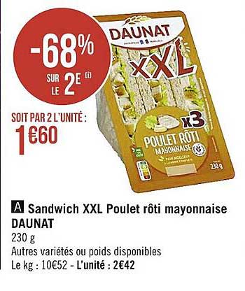 Sandwich Xxl Poulet Rôti Mayonnaise Daunat