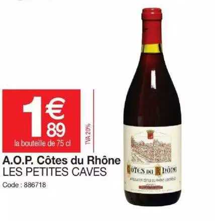 a.o.p. côtes du rhône les petites caves