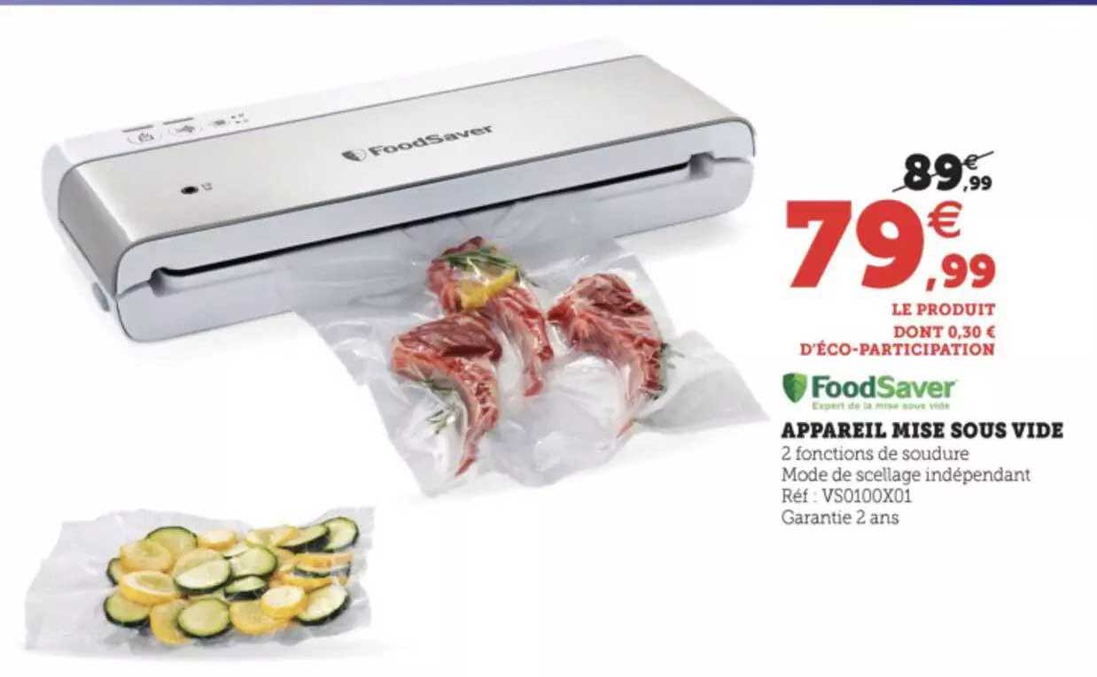 appareil mise sous vide foodSaver