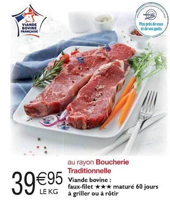 viande bovine : faux-filet *** maturé 60 jours à griller ou à rôtir