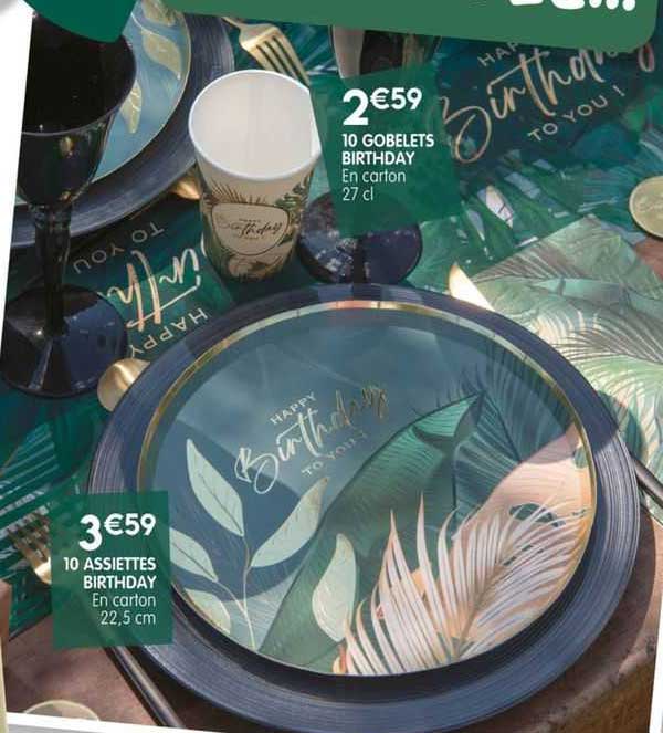 10 gobelets birthday 10 assiettes birthday