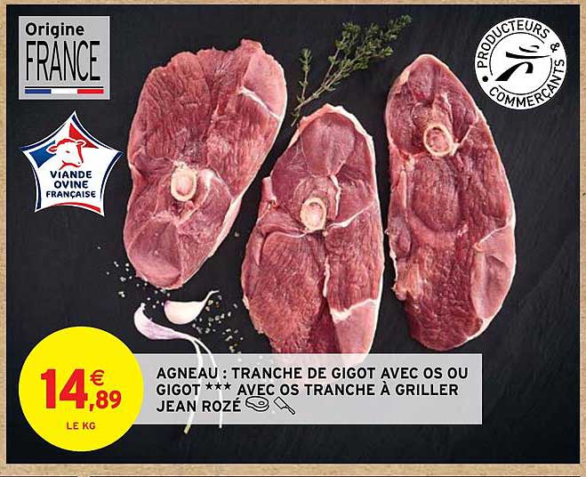 agneau : tranche de gigot avec os ou gigot avec os tranche à griller jean rozé