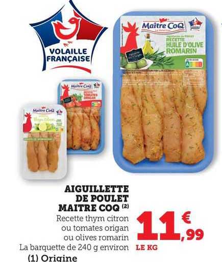 aiguillette de poulet maître coq