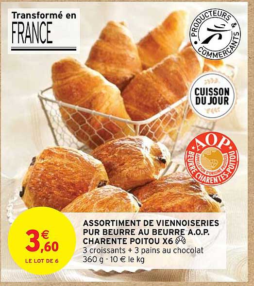 assortiment de viennoiseries pur beurre au beurre a.o.p. charente poitou x 6