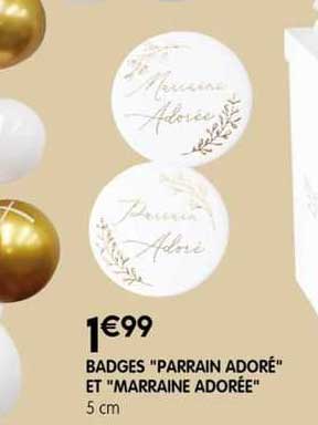 badges "parrain adoré" et "marraine adorée"