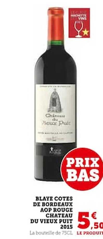 blaye côtes de bordeaux aop rouge château du vieux puit 2015