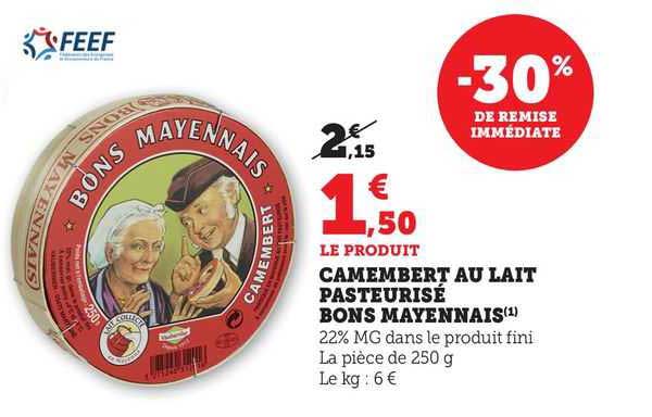 camembert au lait pasteurisé bons mayennais