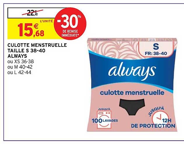 culotte menstruelle taille s 38-40 always