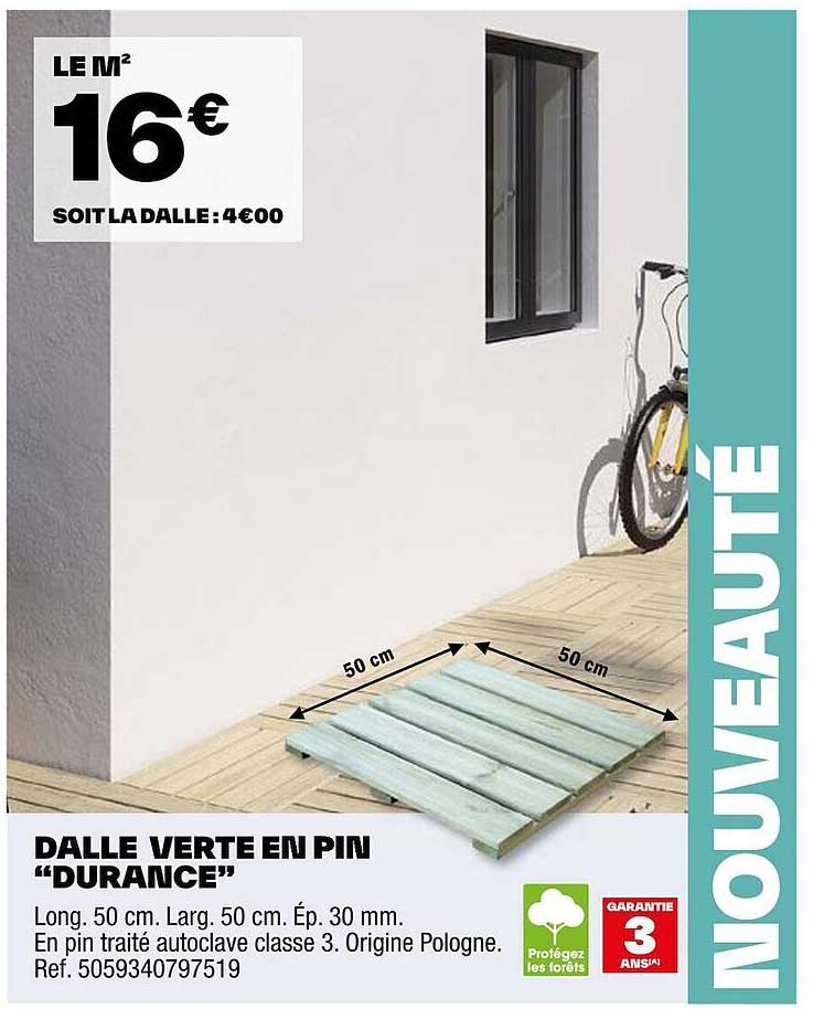 dalle verte en pin "durance"