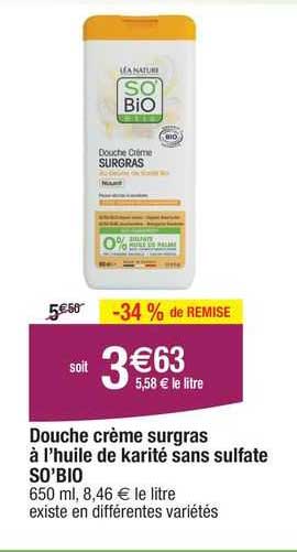 douche crème surgras à l'huile de karité sans sulfate so'bio