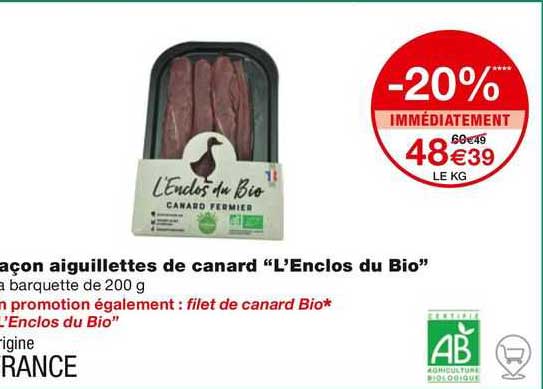 façon aiguillettes de canard "enclos du bio"
