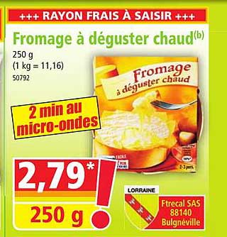 fromage à déguster chaud