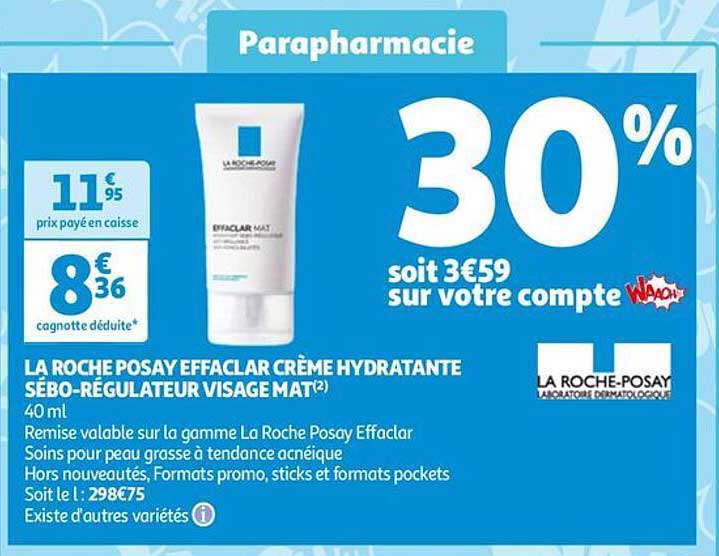 la roche posay effaclar crème hydratante sébo-régulateur visage mat