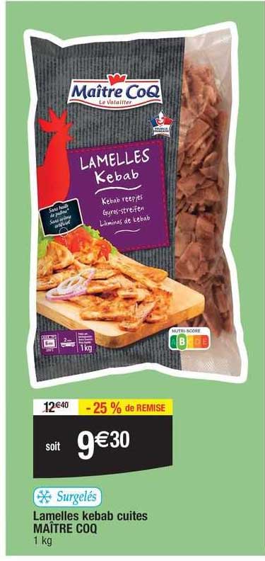 lamelles kebab cuites maître coq