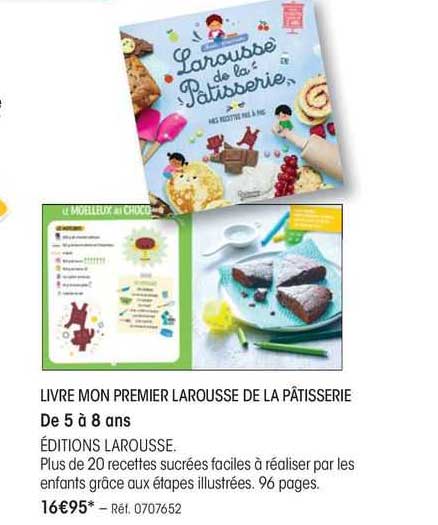 livre mon premier larousse de la pâtisserie