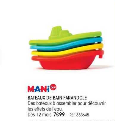 Mani Bul Bateaux De Bain Farandole