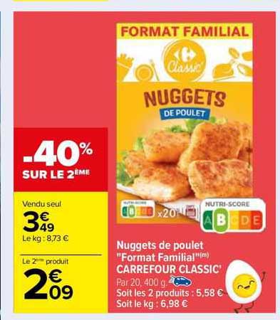 nuggets de poulet "format familial" carrefour classic
