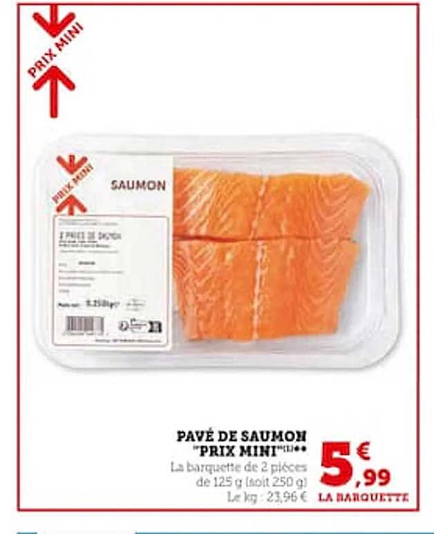 pavé de saumon "prix mini"