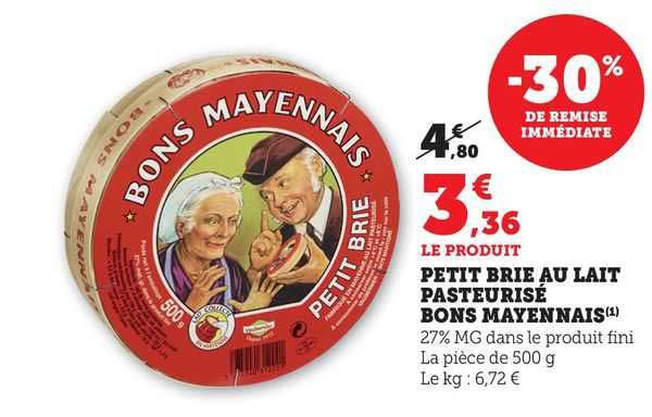 petit brie au lait pasteurisé bons mayennais