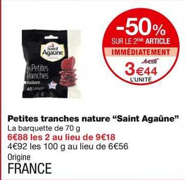petites tranches nature "saint agaûne"
