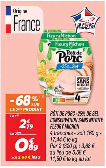 rôti de porc -25% de sel conservation sans nitrite fleury michon