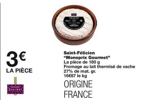 saint-félicien "monoprix gourmet"