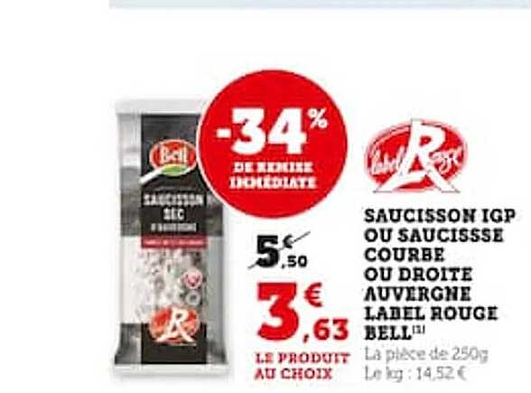 Saucisson Igp Ou Saucisse Courbe Ou Droite Auvergne Label Rouge Bell
