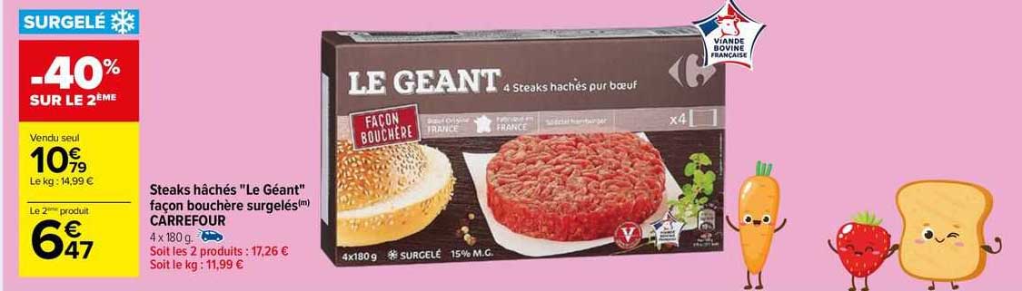 steaks hâchés  " le géant" façon bouchère surgelés carrefour