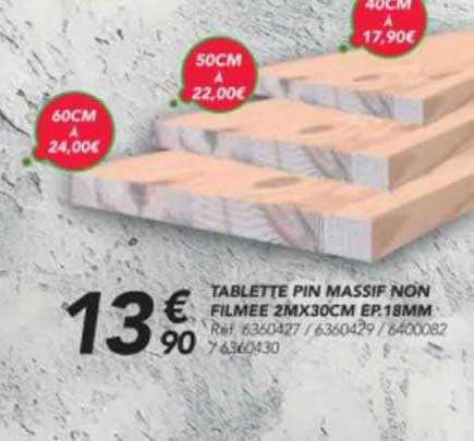 tablette pin massif non filmée 2 m x 30 cm ép. 18 mm