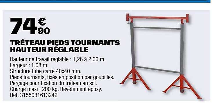 tréteau pieds tournants hauteur réglable