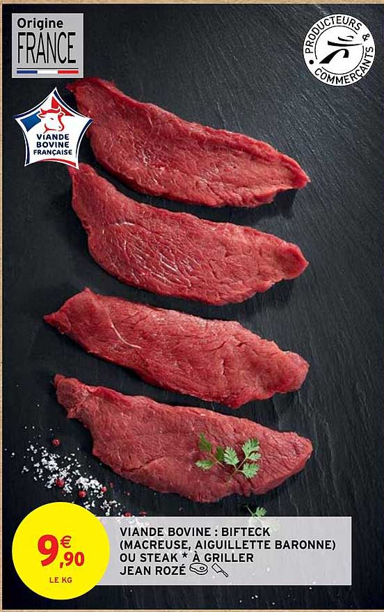 viande bovine : bifteck (macreuse, aiguillette baronne) ou steak à griler jean rozé